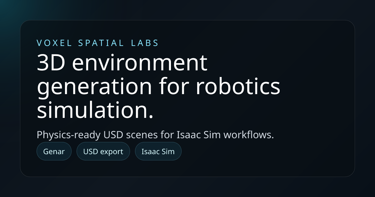 Voxel Spatial Labs | Genar for Robotics Simulation